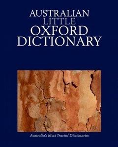 The Australian Little Oxford Dictionary
