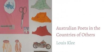 Louis Klee &quot;Australian Poets in the Countries of Others&quot;