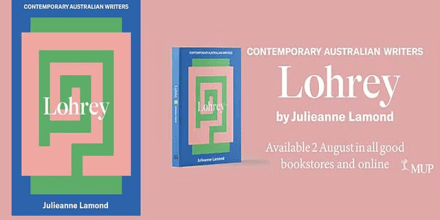 Book Launch of &quot;Lohrey&quot; by Julieanne Lamond