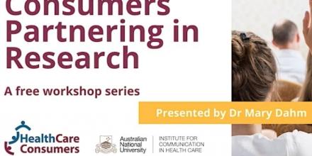 Consumers Partnering in Research: Workshop Series