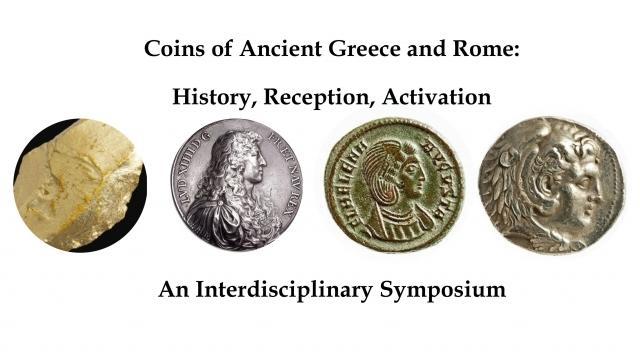 Coins of Ancient Greece and Rome: History, Reception, Activation