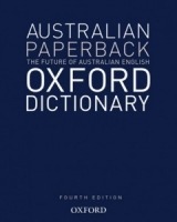 The Australian Oxford Paperback Dictionary The Australian Oxford Paperback Dictionary