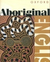 Aboriginal English Aboriginal English