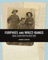 Furphies and whizz-bangs: Anzac slang from the great war