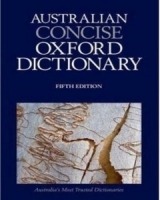 The Australian Concise Oxford Dictionary